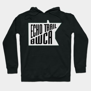 Echo Trail BWCA Boundary Waters Canoe Area Hoodie